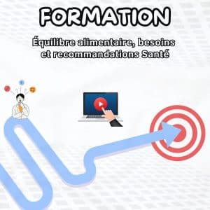 Formation équilibre alimentaire, besoins et recommandations Santé